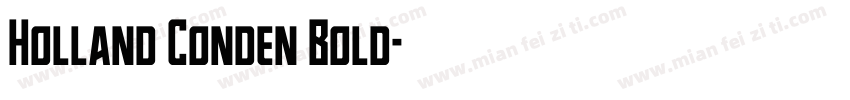 Holland Conden Bold字体转换